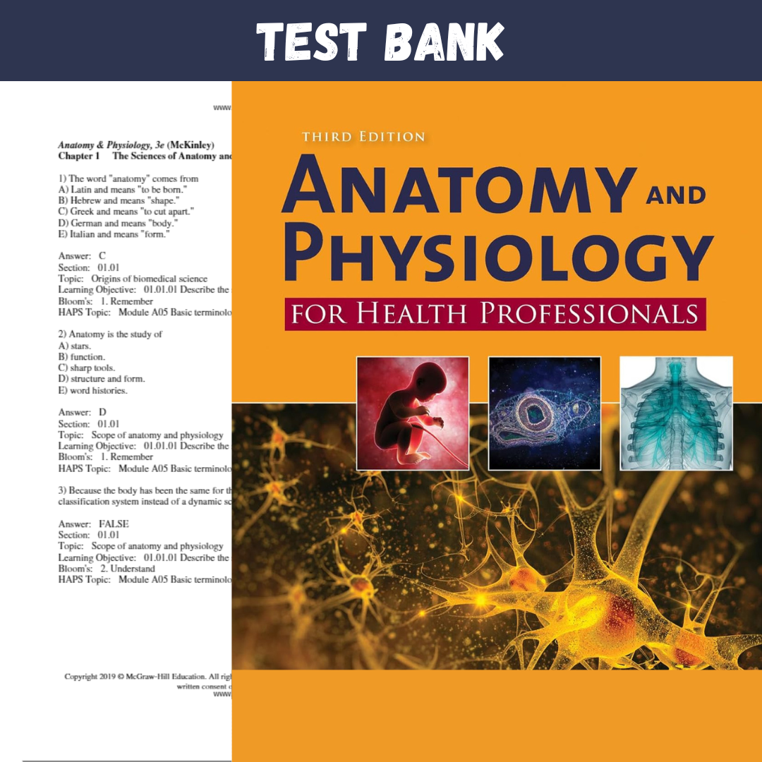 Test Bank Anatomy and Physiology for Health Professionals 3r | Inspire ...