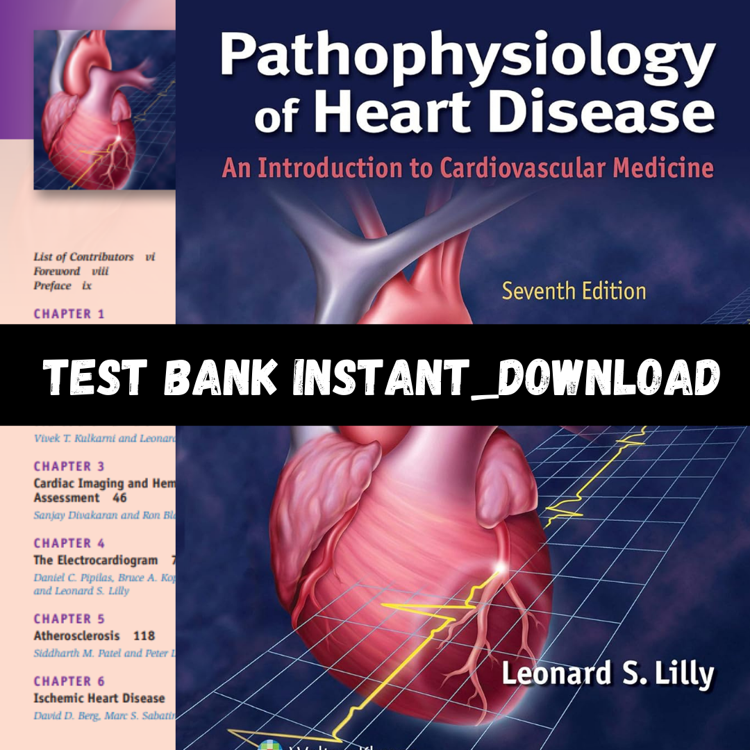 Test Bank for Pathophysiology of Heart Disease An Introducti | Inspire ...