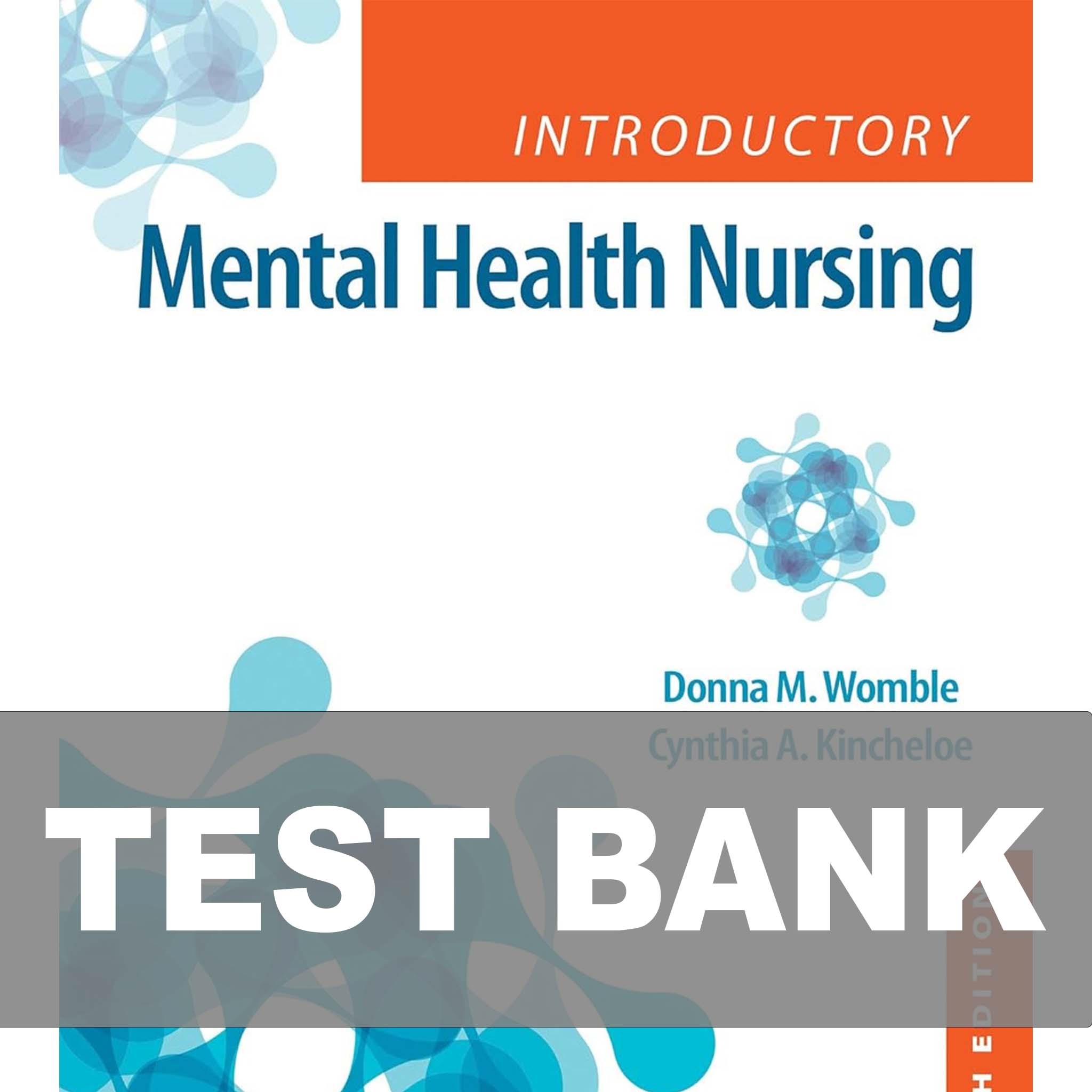Introductory Mental Health Nursing 4th Edition TEST BANK | Inspire Uplift