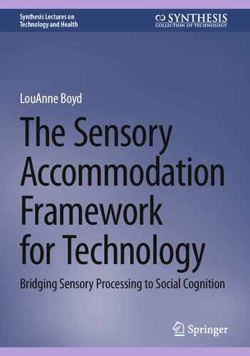 The Sensory Accommodation Framework for Technology: Bridging - Inspire ...