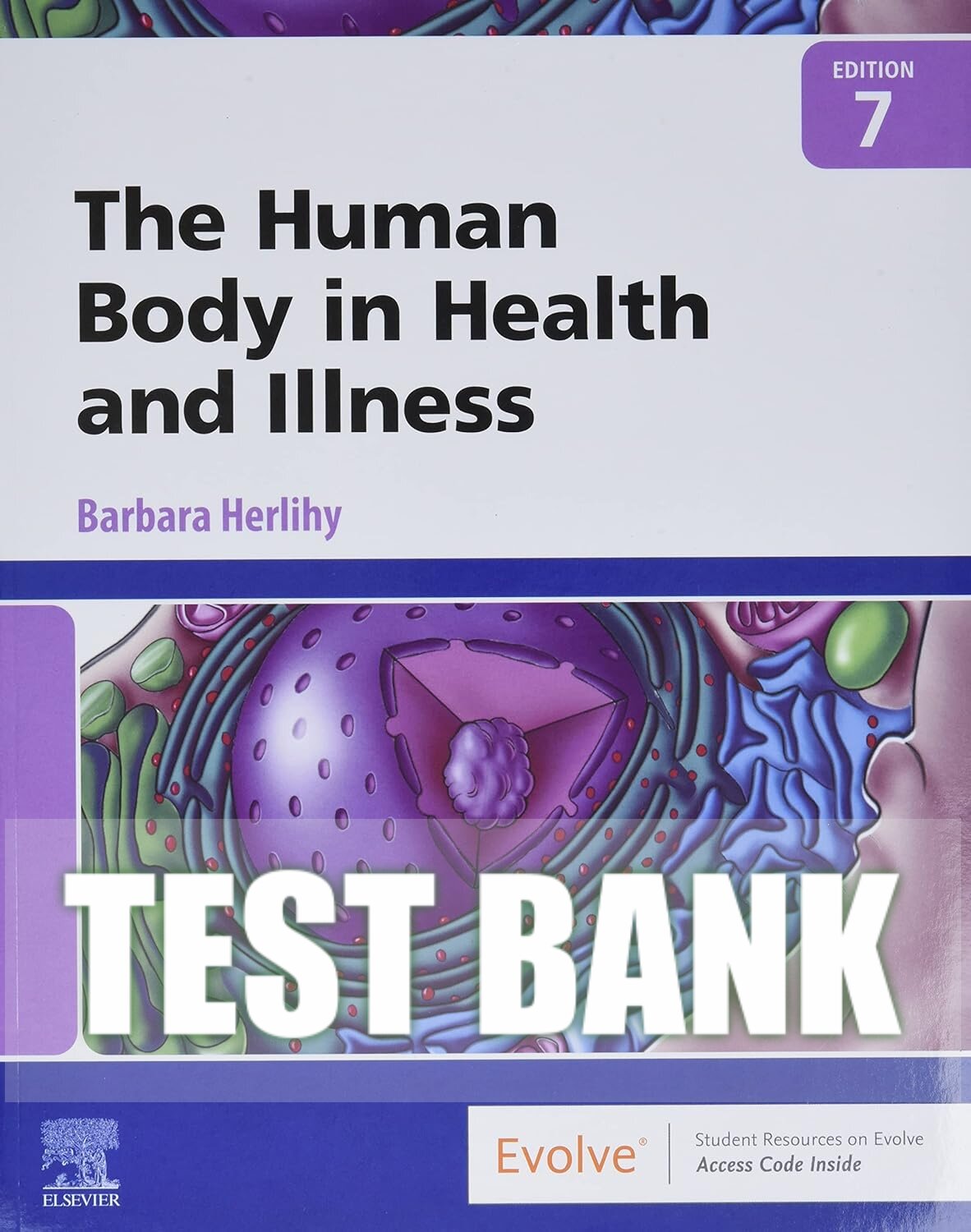 Test Bank For The Human Body in Health and Illness 7th Editi | Inspire ...