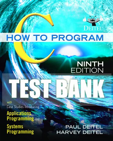 Test Bank For C How to Program 9th Edition Paul Deitel - Inspire Uplift