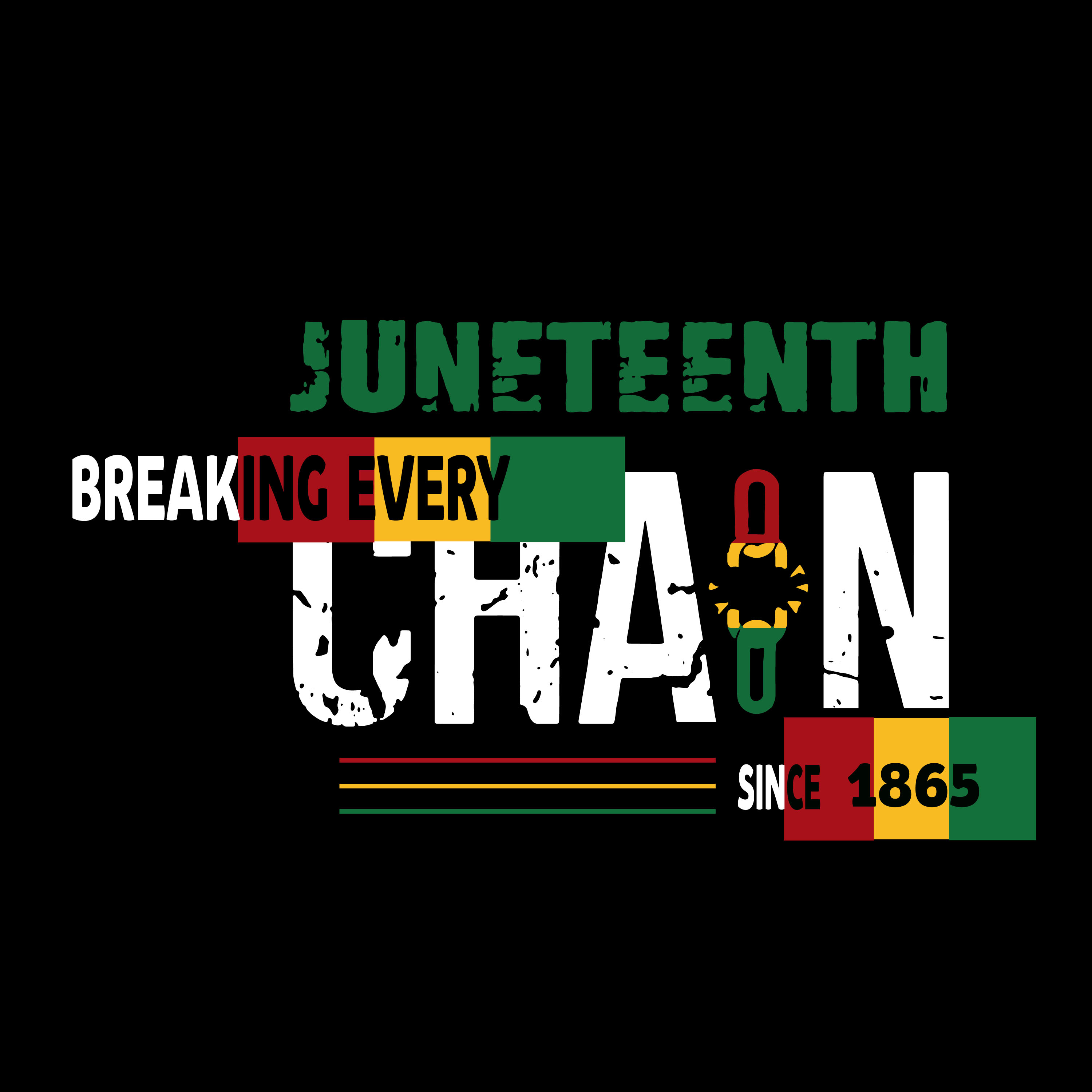 Juneteenth Breaking Every Chain Svg, Since 1865 Svg, Black W - Inspire ...