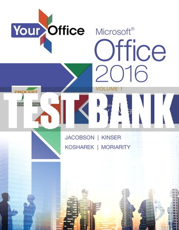 Test Bank For Your Office: Microsoft Office 2016 Volume 1 1s | Inspire ...