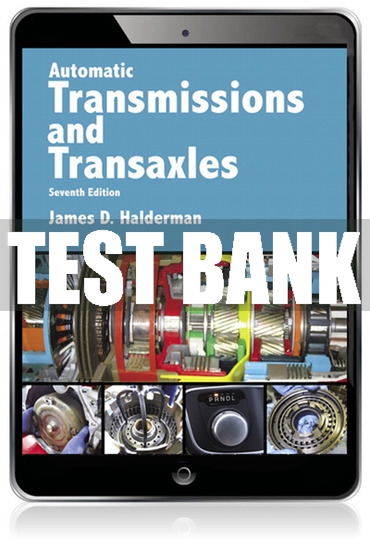 Test Bank For Automatic Transmissions and Transaxles 7th Edi | Inspire ...
