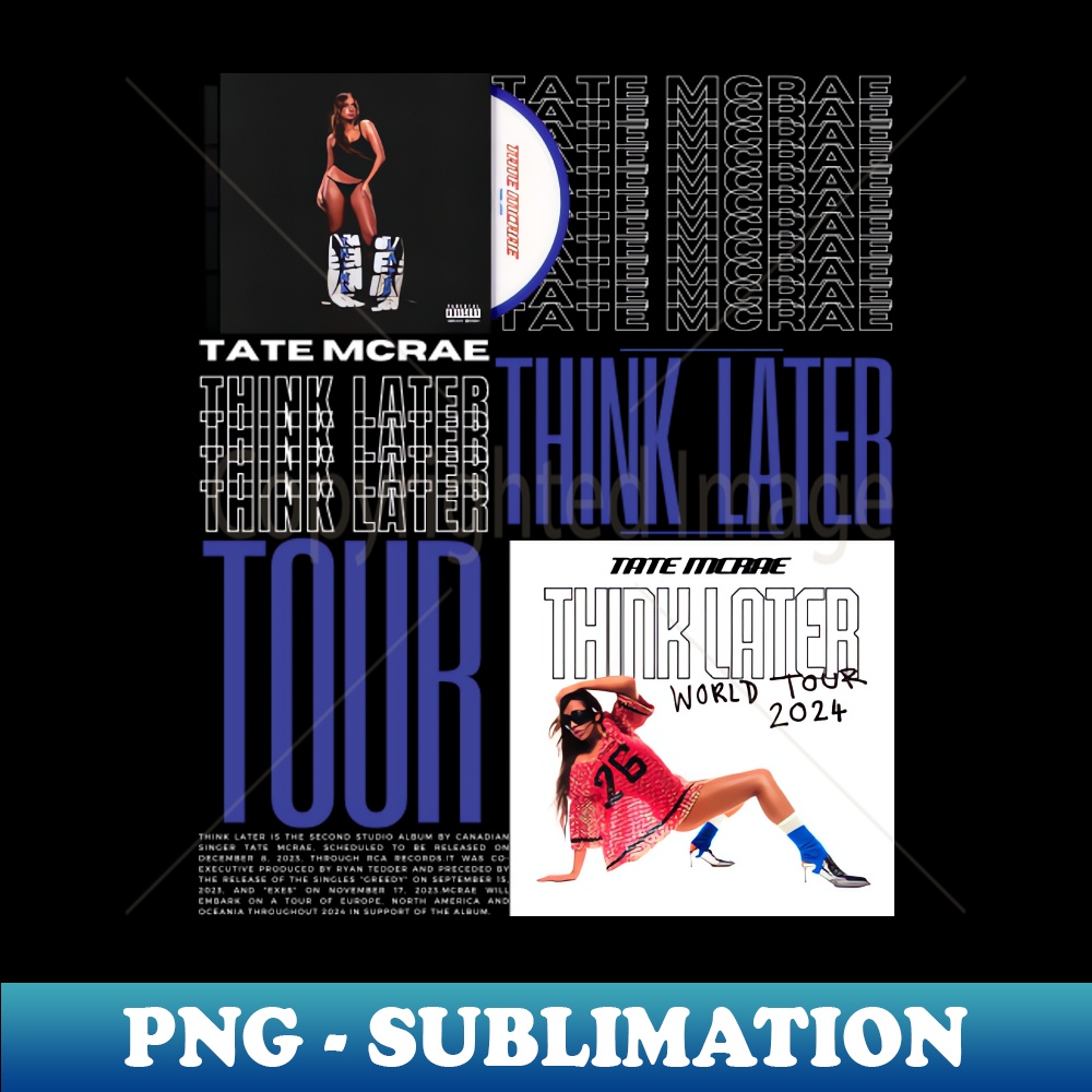 Tate Mcrae Think Later Tour - PNG Sublimation Digital Downlo | Inspire ...