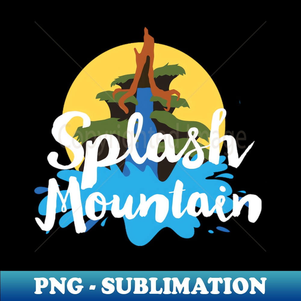 Splash Mountain - Special Edition Sublimation PNG File - Ins | Inspire ...