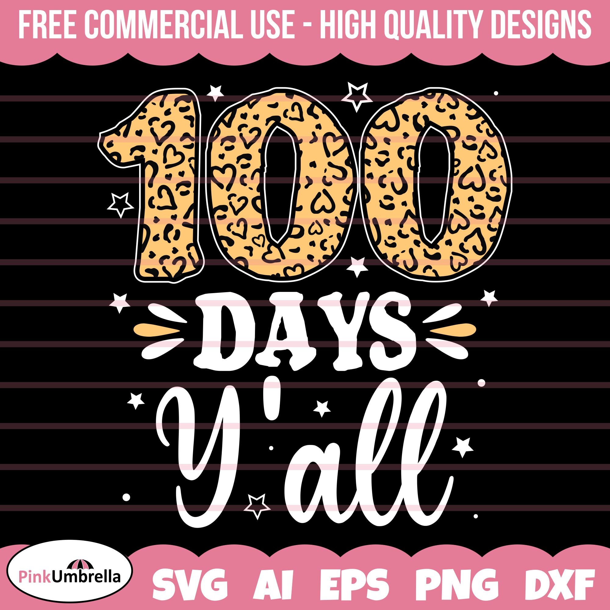 100 Days of School SVG, 100th Day of School svg, 100 Days Ya | Inspire ...