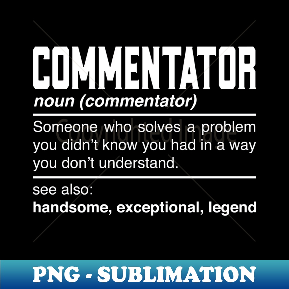 Commentator Definition Design Sportscaster Broadcaster Noun Inspire