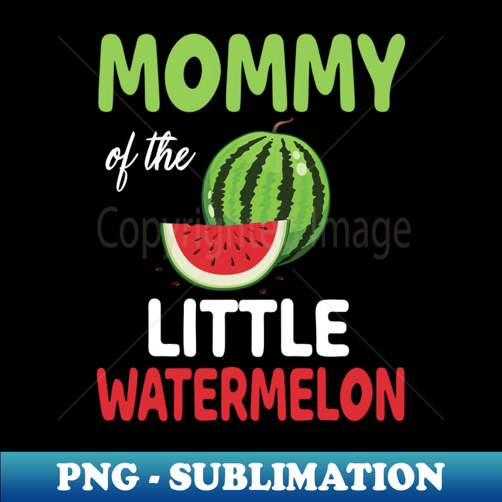 Mommy Of The Little Watermelon Melon Mom Mother Son Daughter | Inspire ...