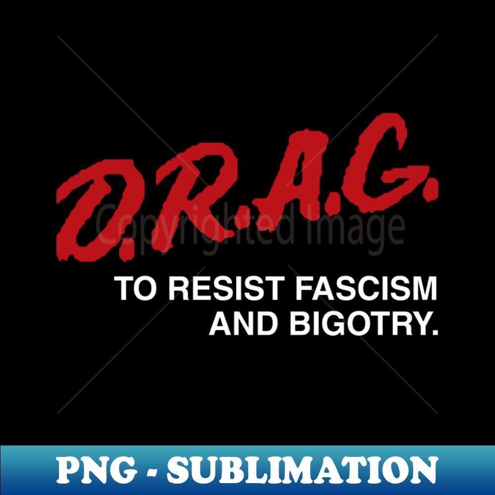 Drag Is Not a Crime - Instant Sublimation Digital Download | Inspire Uplift