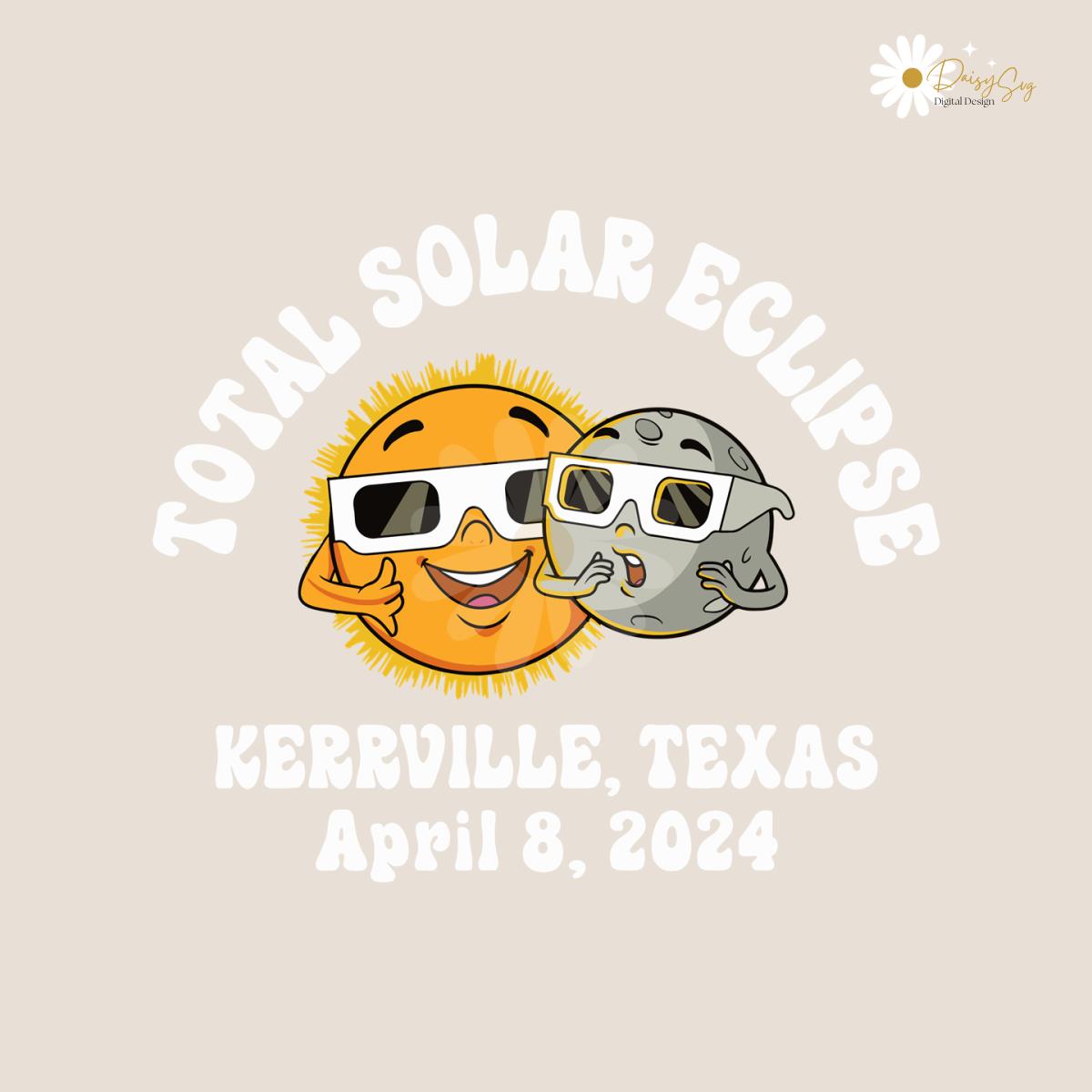 Total Solar Eclipse Kerrville Texas April 2024 SVG Inspire Uplift