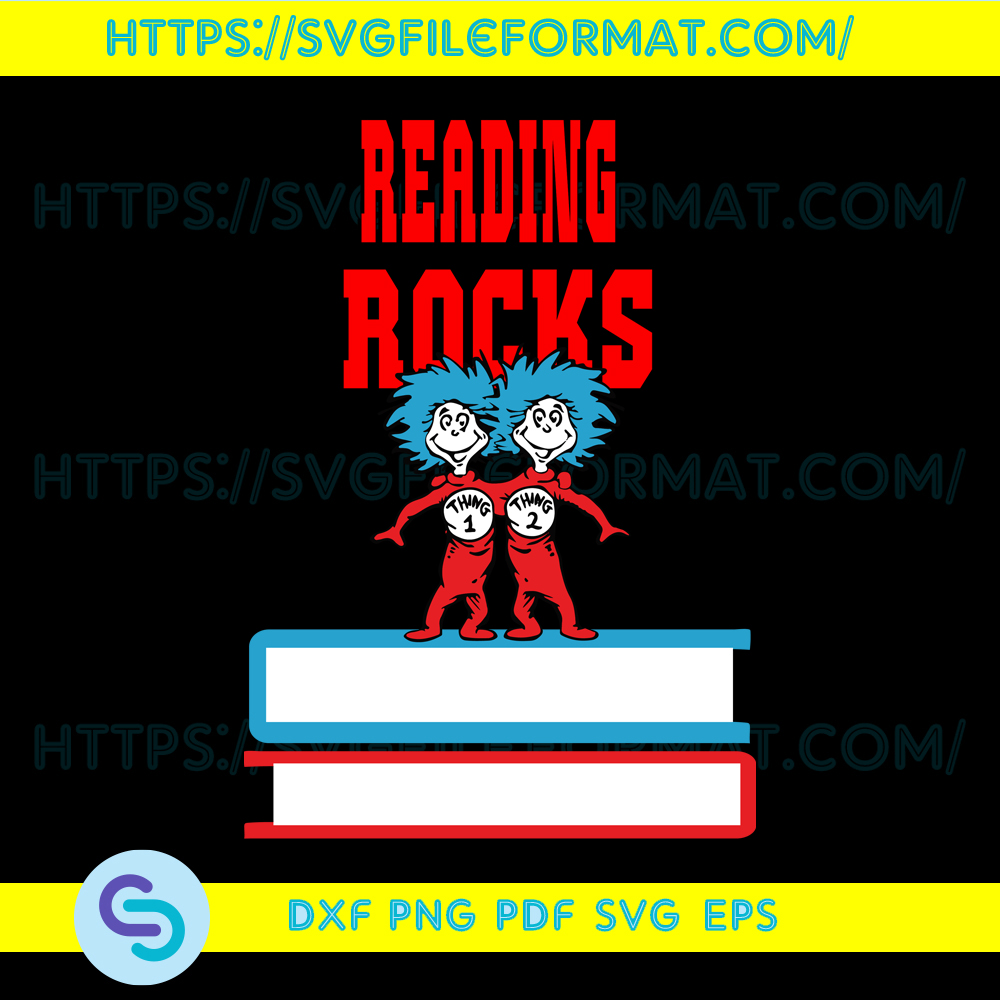 Dr Seuss Reading Rocks Svg, Dr Seuss Svg, Dr Seuss Reading S | Inspire ...
