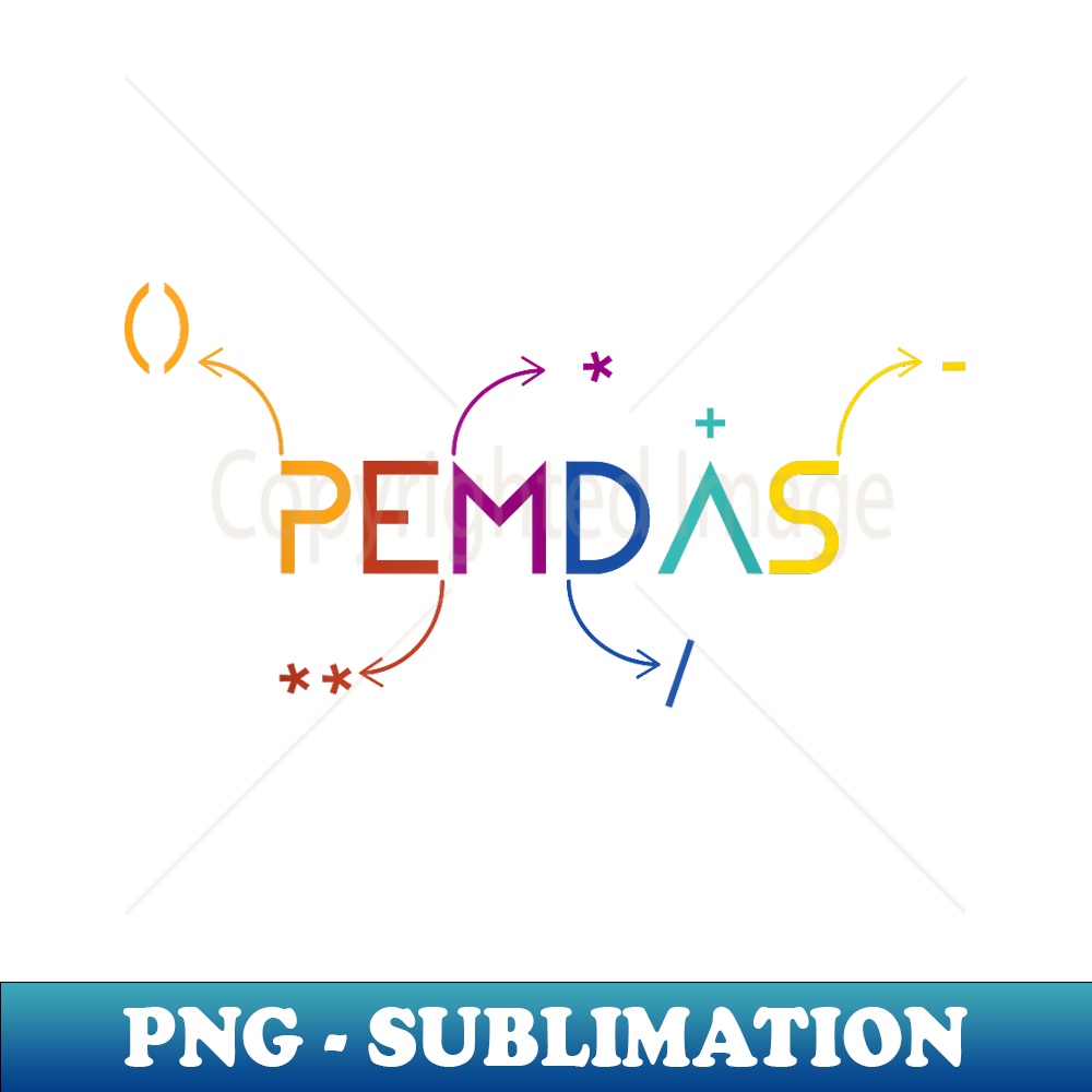 PEMDAS Math sequence - PNG Transparent Sublimation File - Br | Inspire ...