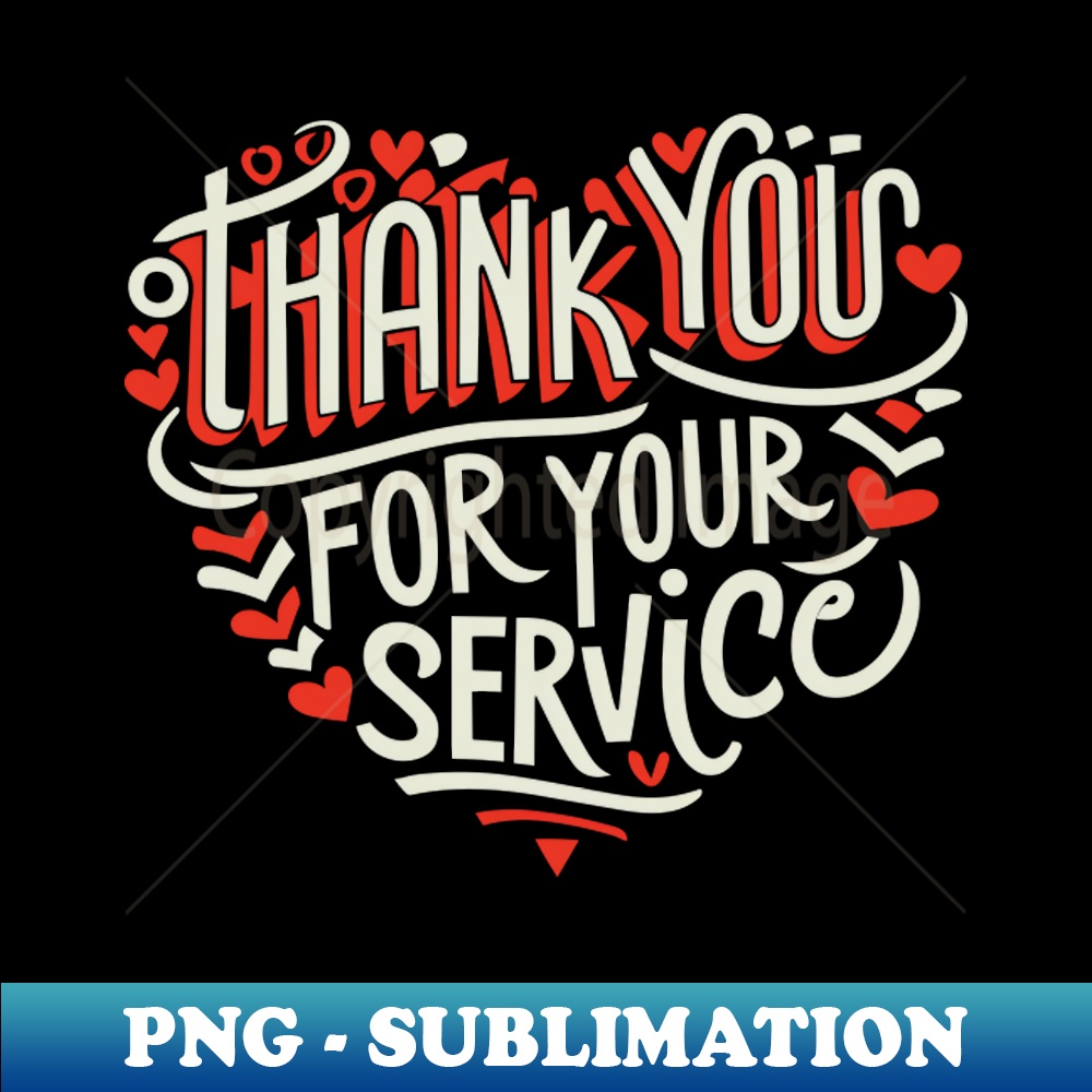 Thank You for Your Service - Premium PNG Sublimation File - | Inspire ...