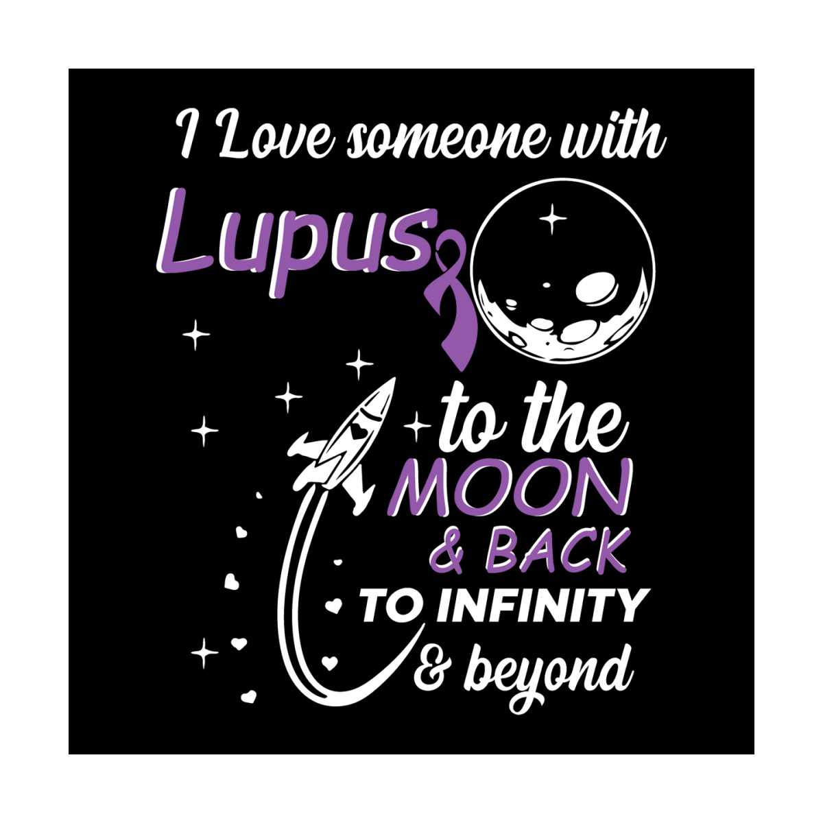 I love someone with lupus svg, lupus svg, lupus png, to the Inspire