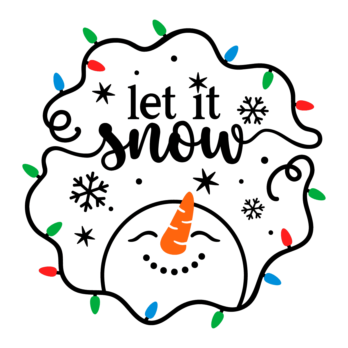 Let It Snow Cute Snowman Christmas Lights SVG | Inspire Uplift