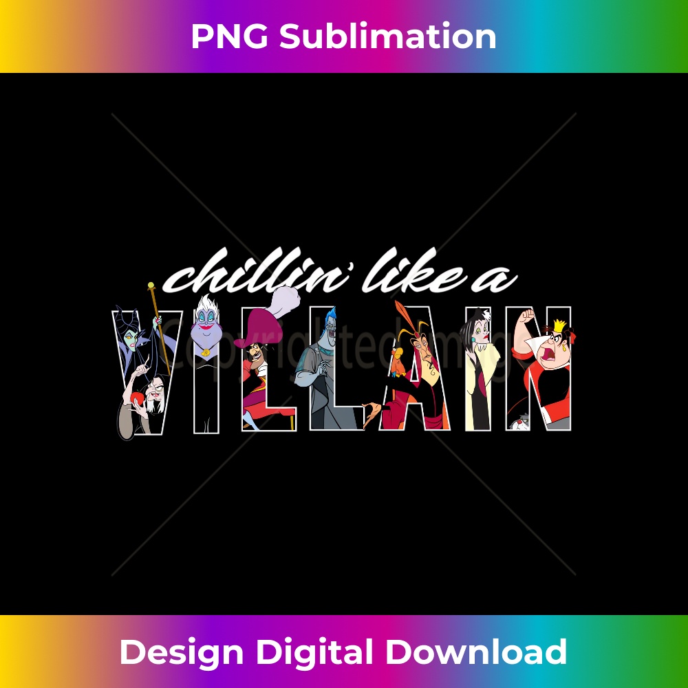 Disney Villains Chillin Like A Villain - Sleek Sublimation P | Inspire