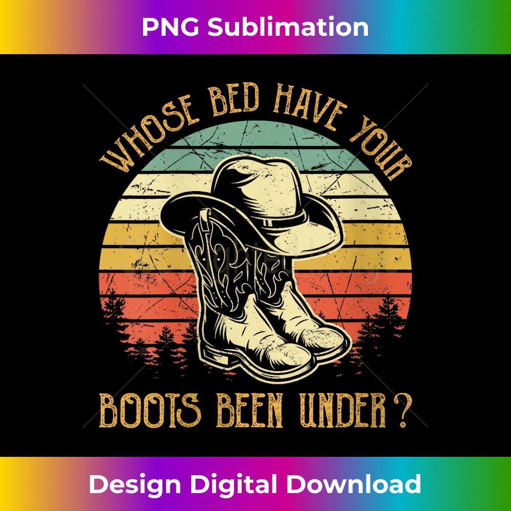 Whose Bed Have Your Boots Been Under Line Dance Whose Bed Have Your Boots Been Under Country Music - Luxe Su | Inspire