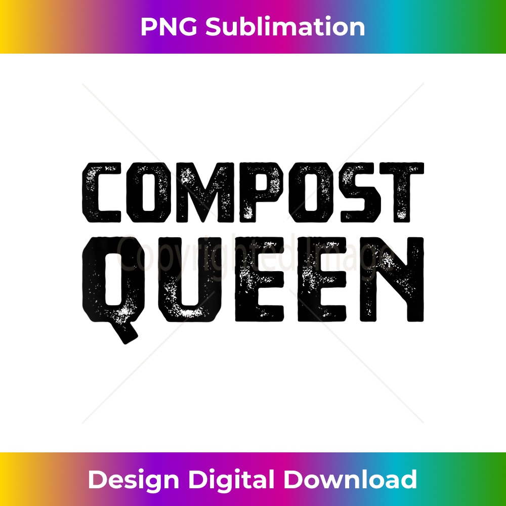 Compost Queen , Homestead Garden Composting - Vibrant Sublim | Inspire ...