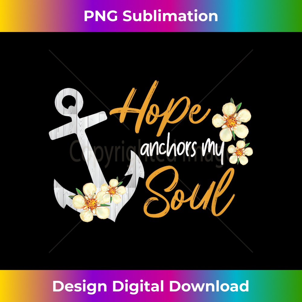 hope anchors my soul inspirational christian bible jesus god | Inspire ...