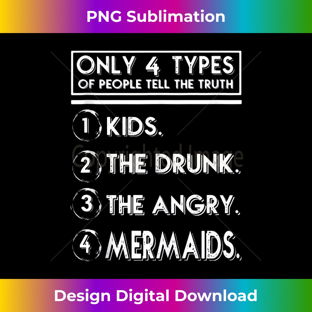 Only 4 types of people tell the truth - Vibrant Sublimation | Inspire ...