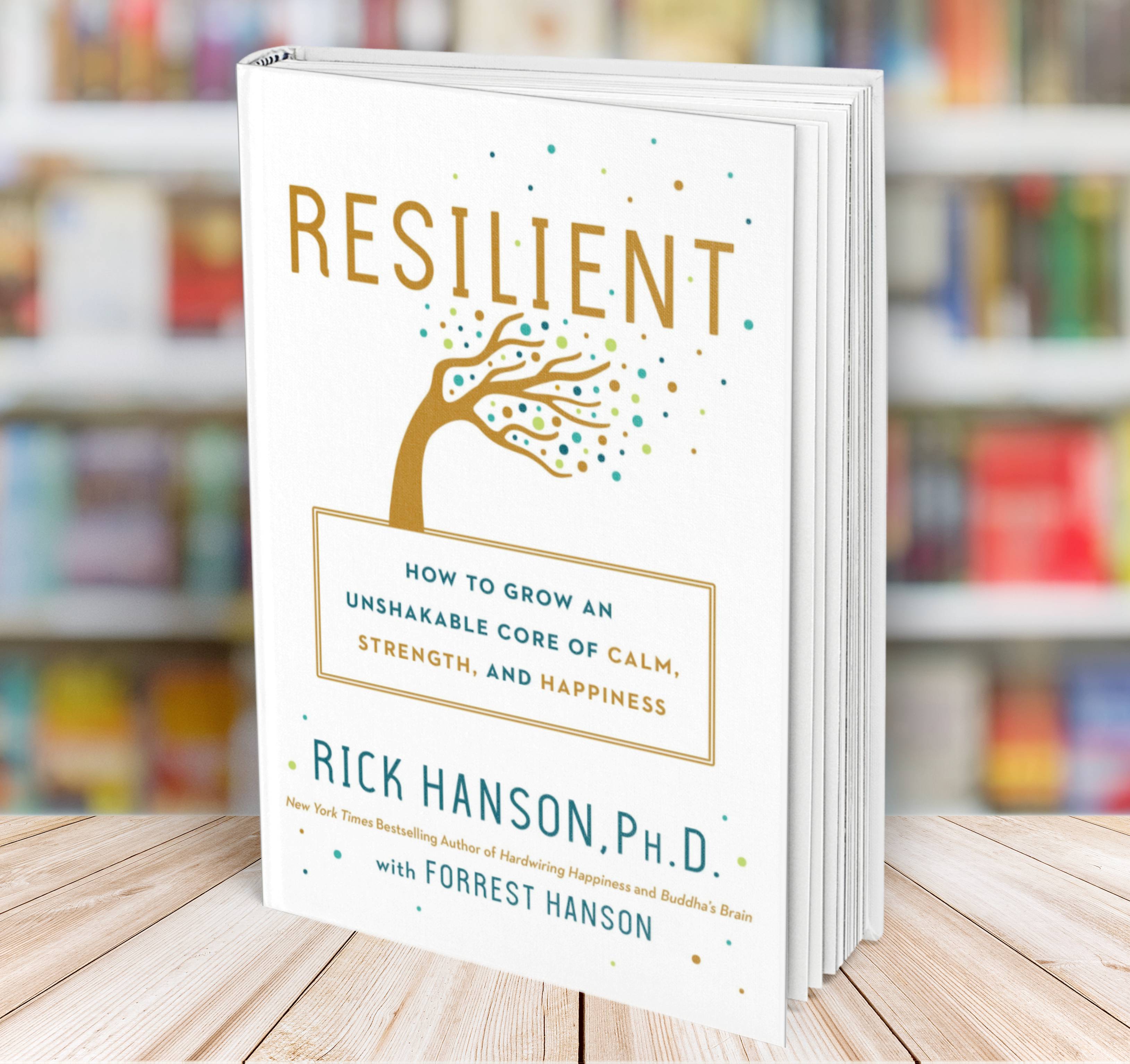 Resilient Rick Hanson Inspire Uplift