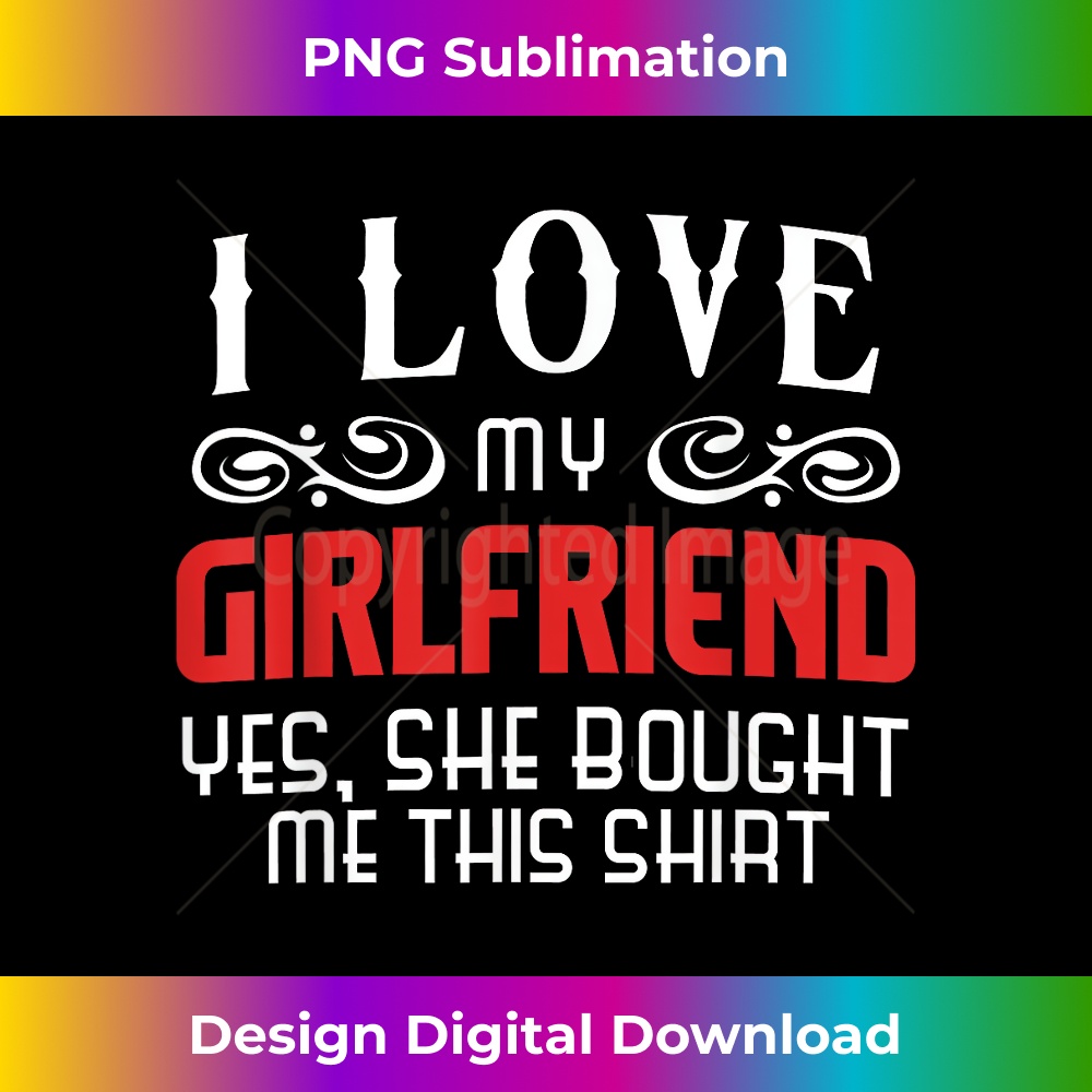 I Love My Girlfriend Yes She Bought Me This Couple - Contemp | Inspire ...