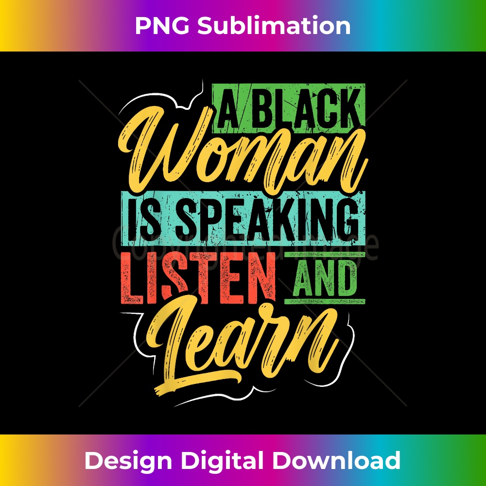 A Black Woman Is Speaking Listen And Learn Black History - H | Inspire Uplift