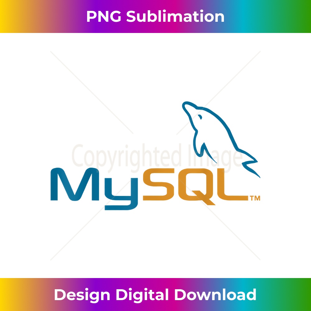 Mysql Logo Merchandise - Digital Sublimation Download File | Inspire Uplift