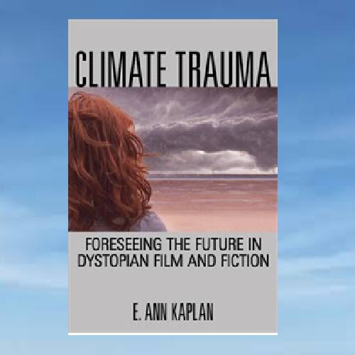 Climate Trauma: Foreseeing the Future in Dystopian Film and | Inspire ...