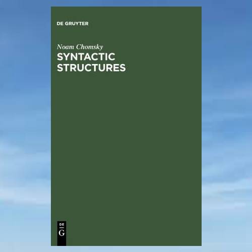 Syntactic Structures by Noam Chomsky | Inspire Uplift