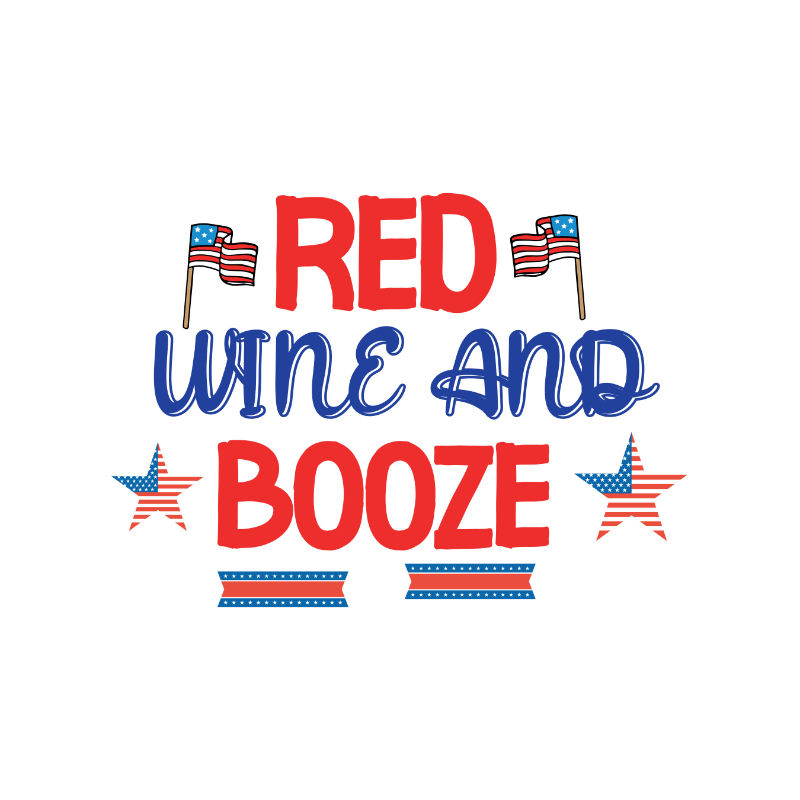 Red Wine And Booze Svg, 4th of July Svg, Happy 4th Of July S | Inspire ...