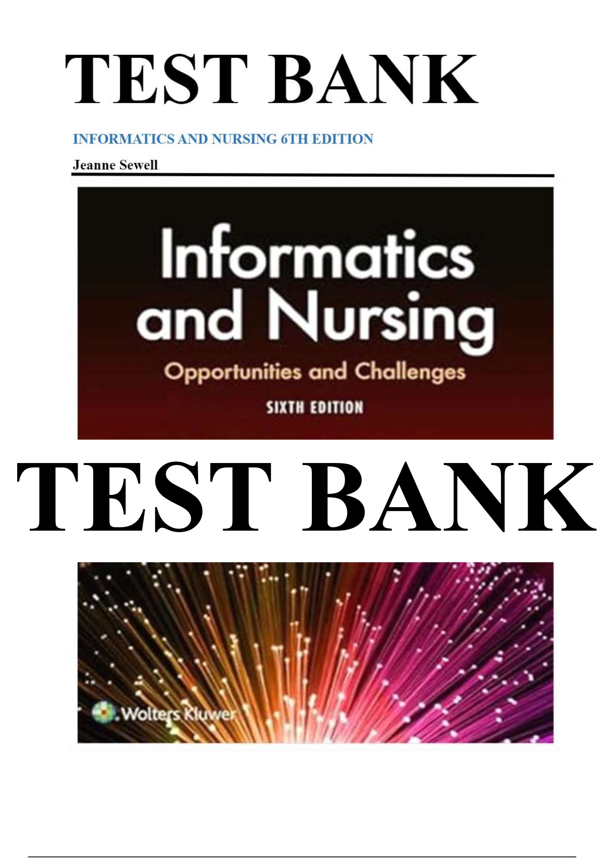 Informatics and Nursing 6th Edition by Jeanne Sewell Test Ba | Inspire ...