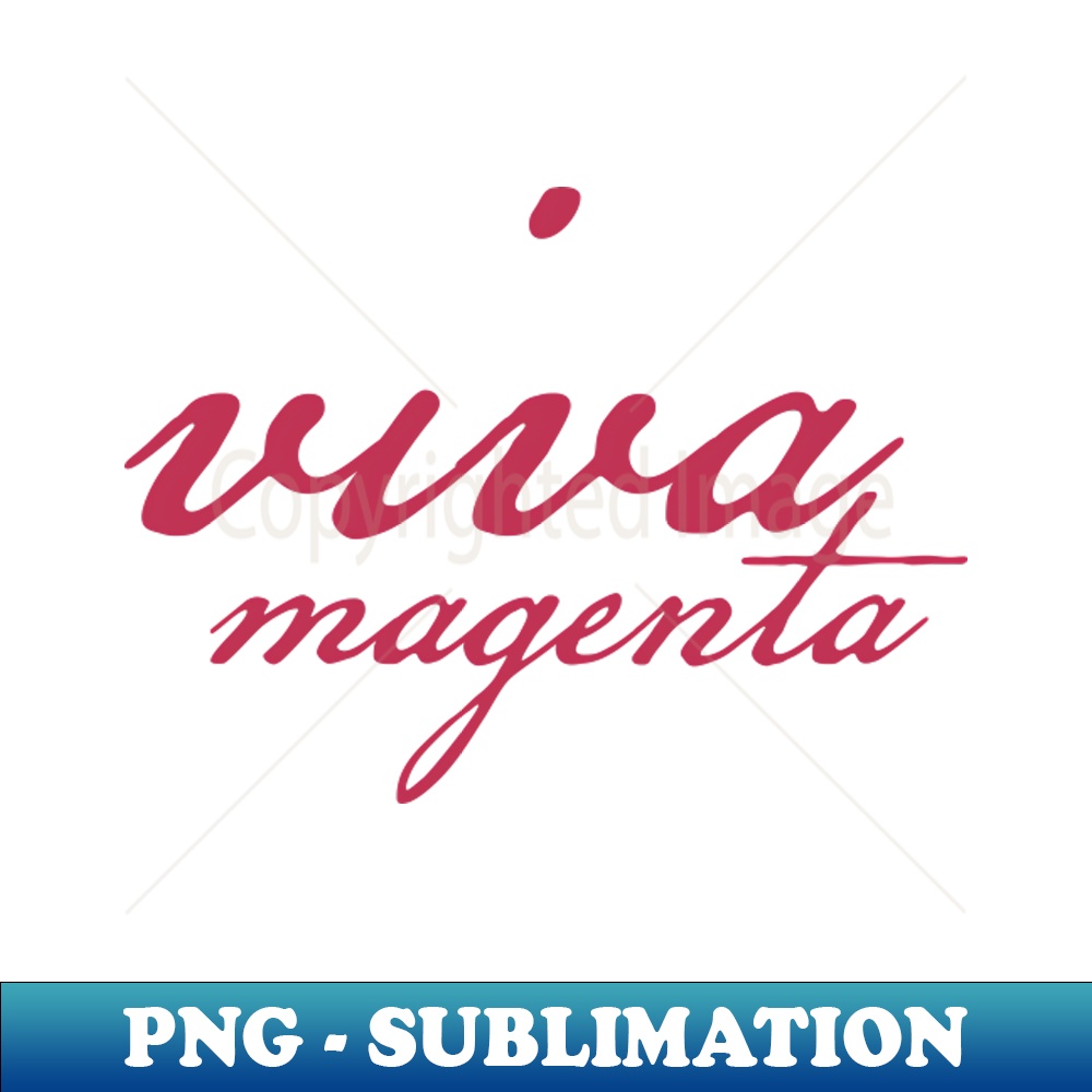 Viva Magenta Script Color of the Year - Premium Sublimation | Inspire ...