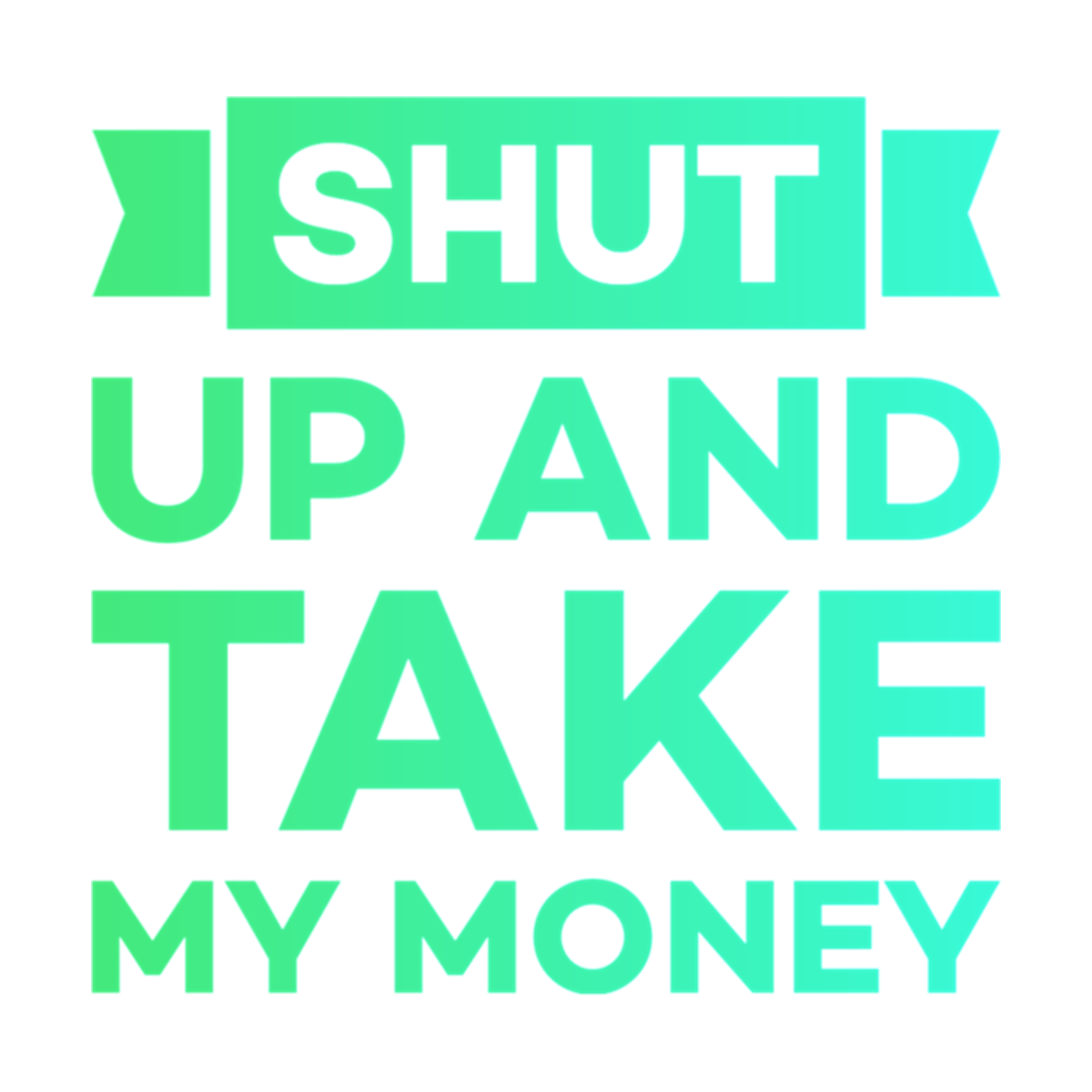 Shut Up And Take My Money 11114 Inspire Uplift