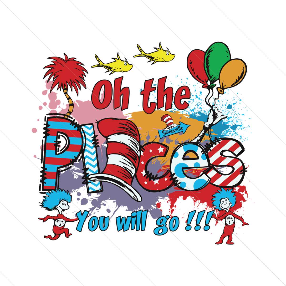 Oh The Places You Will Go Seussville SVG | Inspire Uplift