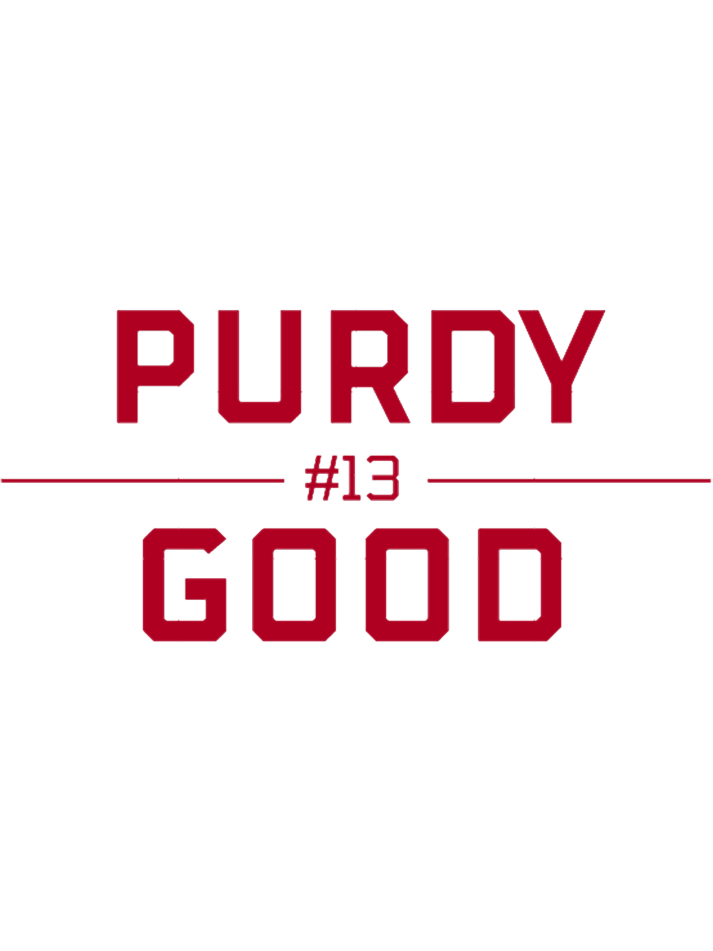 Purdy Good red block letters Brock Purdy starting quarterbac | Inspire ...