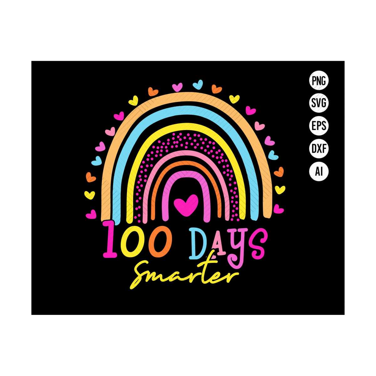 100th Day Of School Teacher SVG PNG , 100 Days Smarter Rainb | Inspire ...