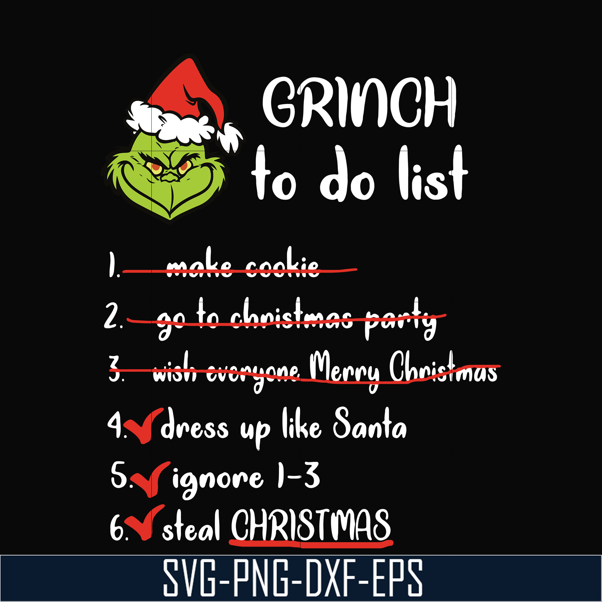 Grinch to do list svg, christmas svg, png, dxf, eps digital Inspire