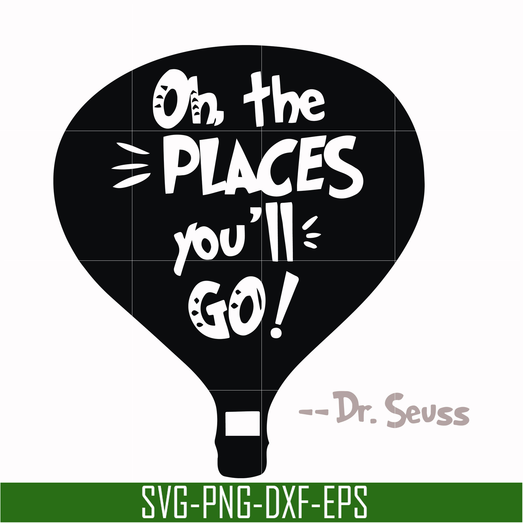 Oh the places you'll go svg, png, dxf, eps file DR00082 | Inspire Uplift