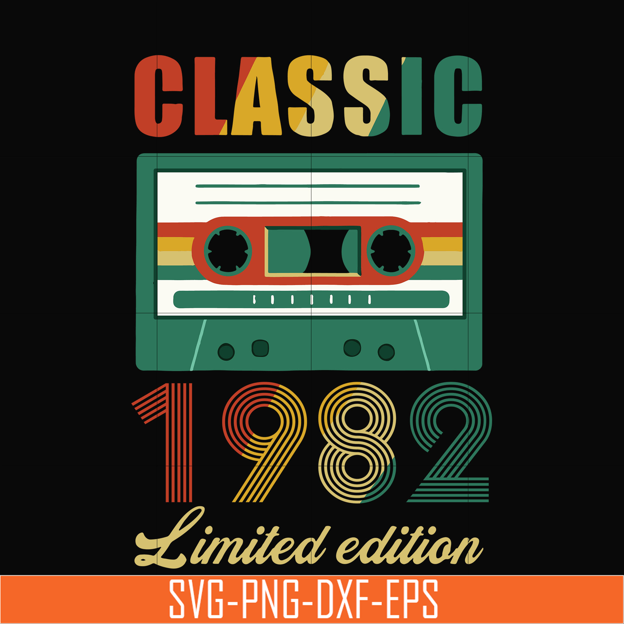 Classic 1982 limited edition svg, png, dxf, eps digital file | Inspire ...