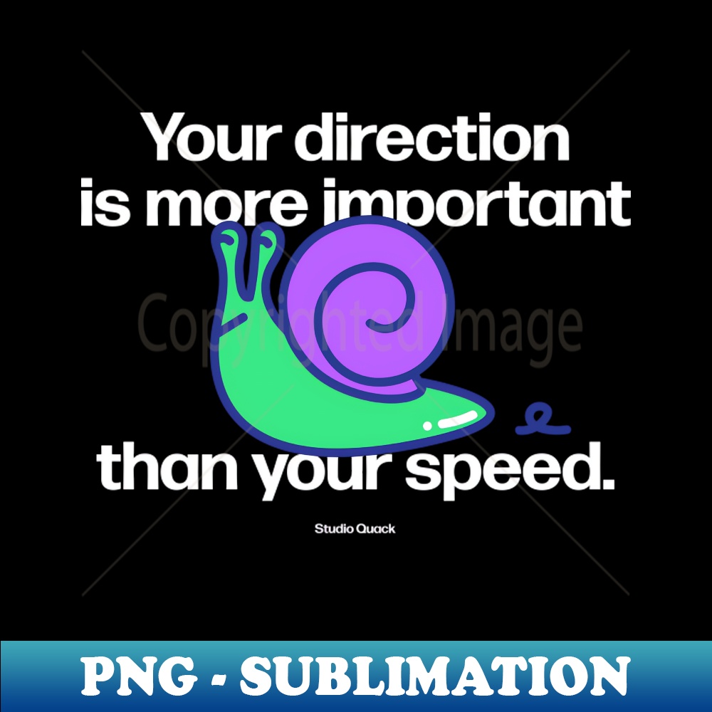 You Direction Image Your direction is more important - PNG Transparent Sublimati - Inspire ...