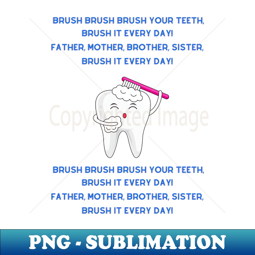 Brush brush brush your teeth nursery rhyme - Digital Sublima | Inspire ...