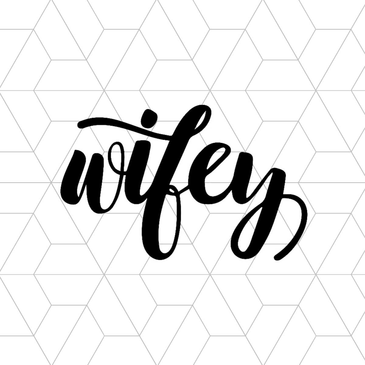 Wifey Svg, Trending Svg, Word Svg, Font Svg, Soft Font Svg - Inspire Uplift