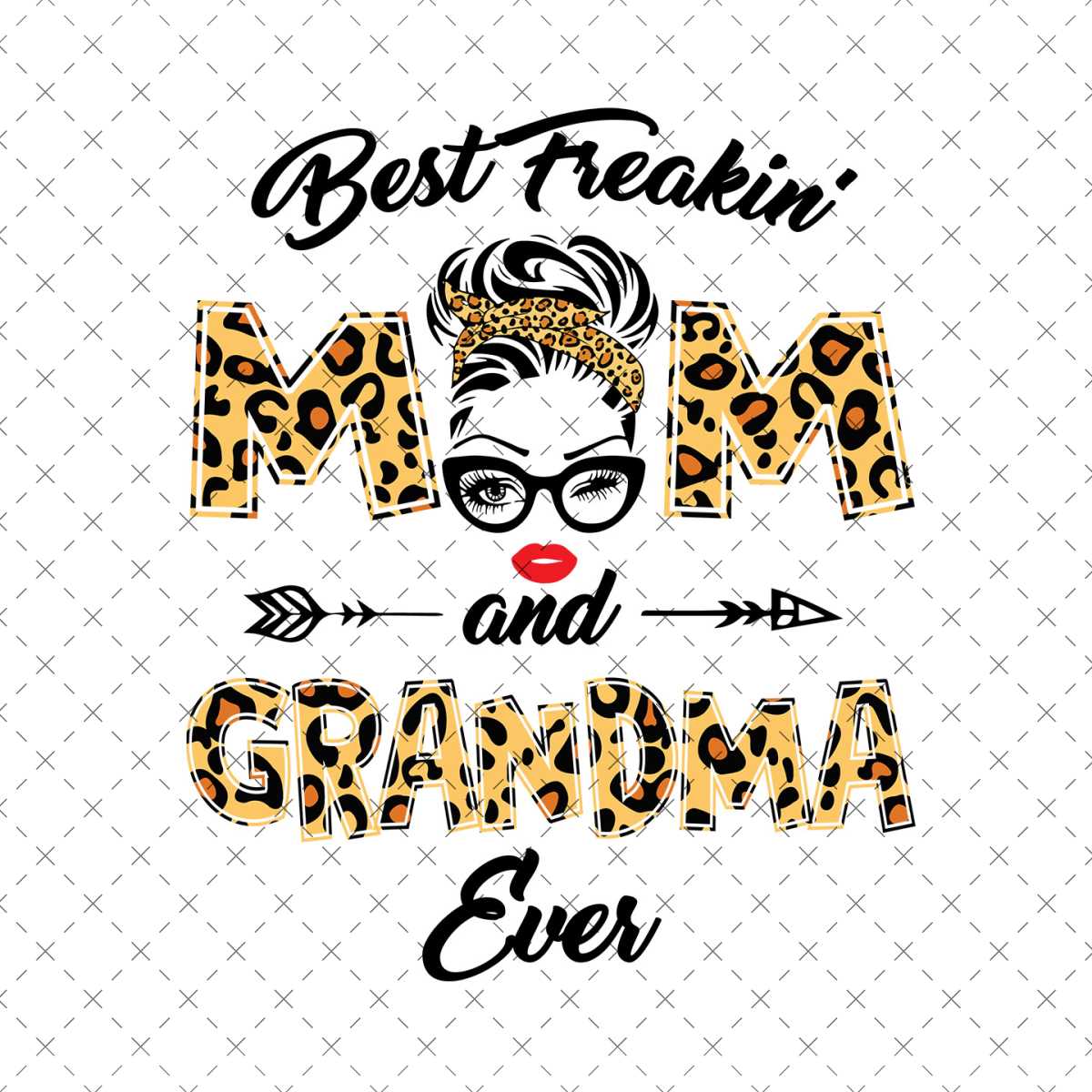 Best Freakin Mom And Grandma Ever Svg, Trending Svg, Mom And | Inspire ...