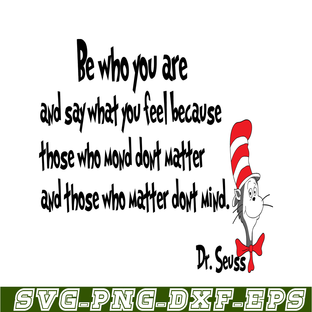 Those Who Matter Don't Mind SVG, Dr Seuss SVG, Dr
