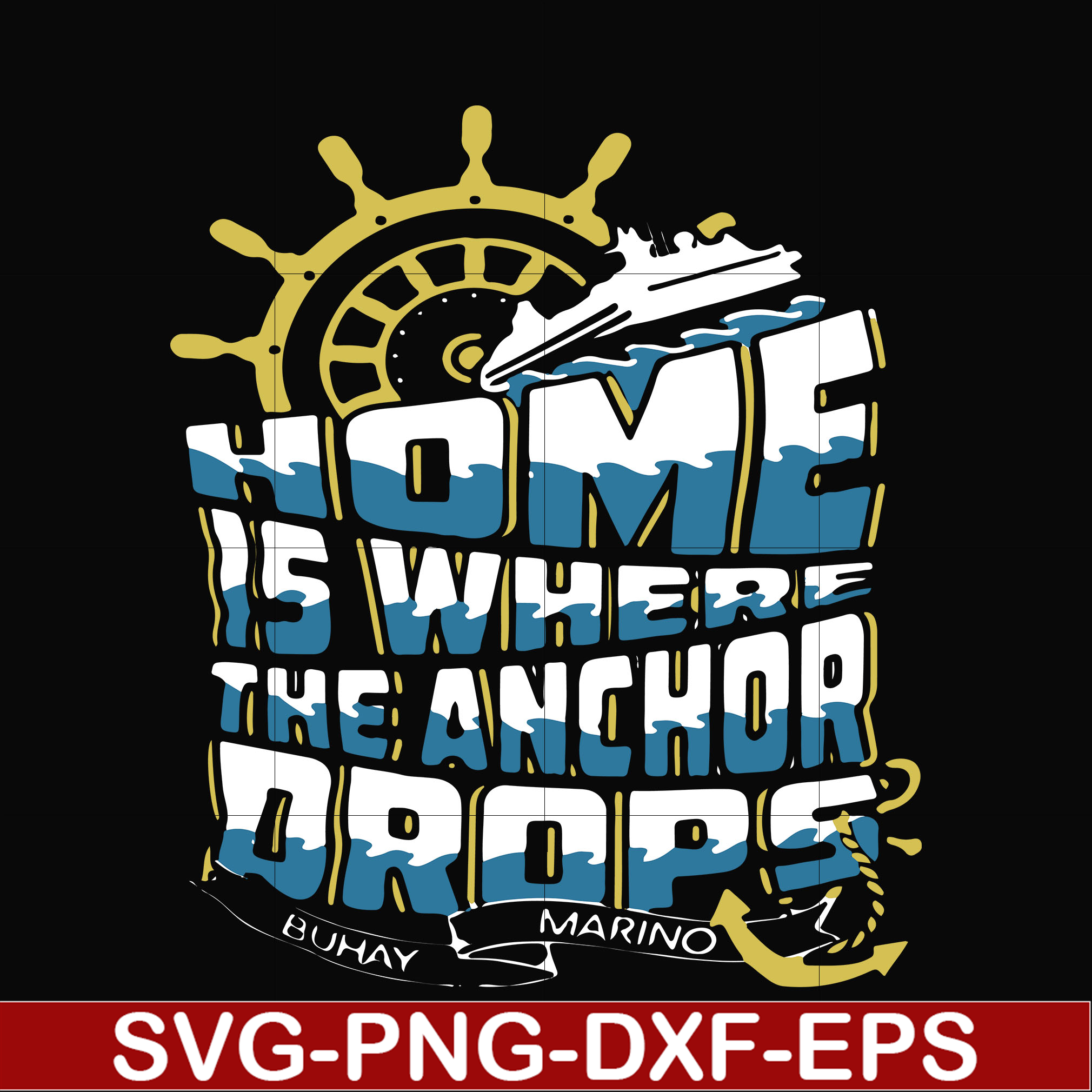 Dxf Sps File Home is where the anchor drops svg, png, dxf, eps file FN000 | Inspire ...