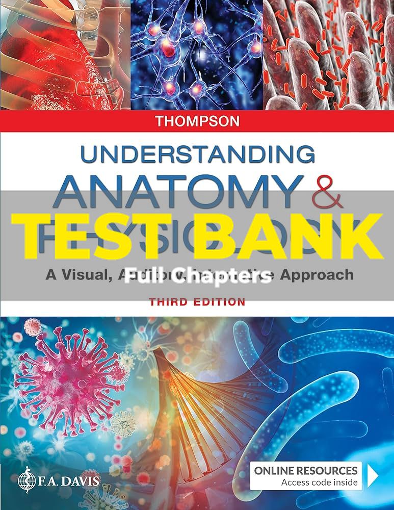 Test Bank for Understanding Anatomy and Physiology 3rd Editi | Inspire ...