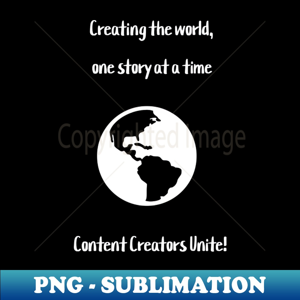 Creating the world one story at a time Content Creators Unit | Inspire ...